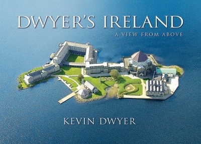 Dwyer&rsquo;s Ireland - Kevin Dwyer