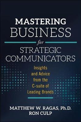 Mastering Business for Strategic Communicators