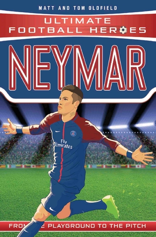 Ultimate Football Heroes: Neymar (Top Ballers 3)