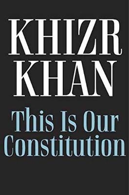 This Is Our Constitution
