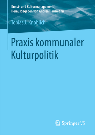 Praxis kommunaler Kulturpolitik