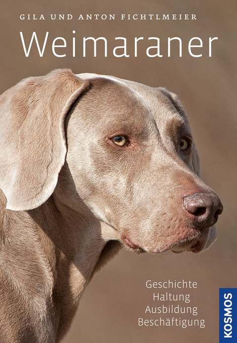 Weimaraner - Gila Fichtlmeier, Anton Fichtlmeier