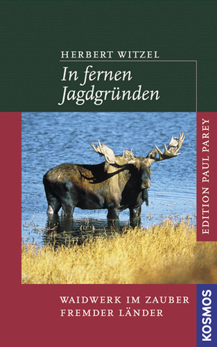 In fernen Jagdgründen