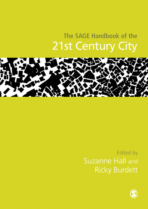 The SAGE Handbook of the 21st Century City - 