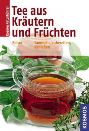Tee aus Kräutern und Früchten