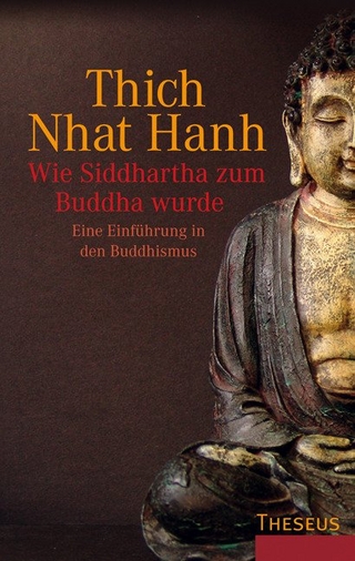 Wie Siddhartha zum Buddha wurde