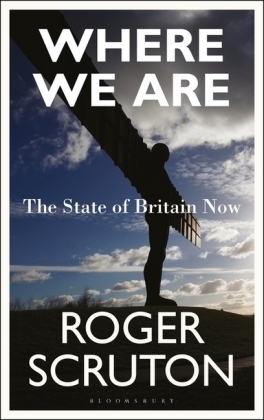 Where We Are -  Roger Scruton