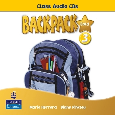 Backpack Gold 3 Class Audio CD New Edition - Mario Herrera, Diane Pinkley