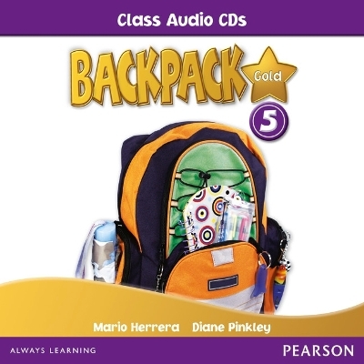 Backpack Gold 5 Class Audio CD New Edition - Diane Pinkley, Mario Herrera