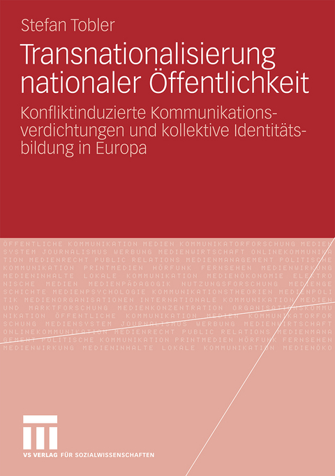 Transnationalisierung nationaler &Ouml;ffentlichkeit - Stefan Tobler