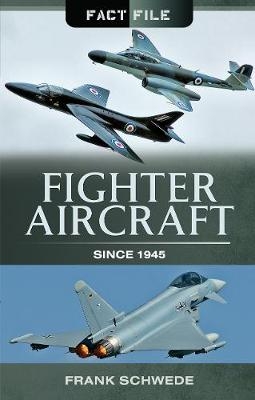 Fighter Aircraft Since, 1945