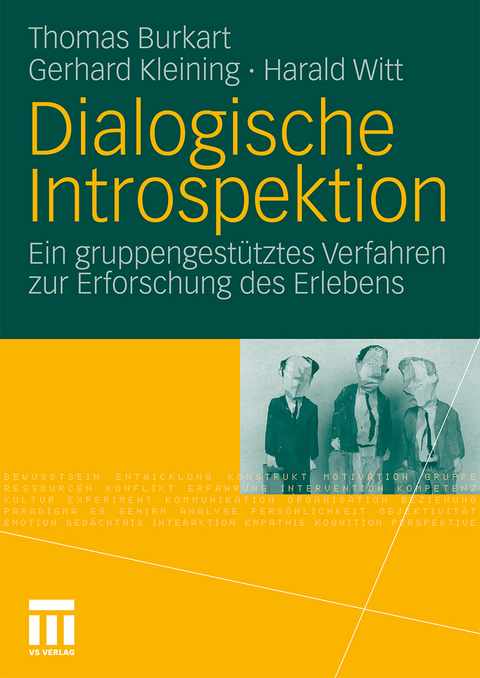Dialogische Introspektion - Thomas Burkart, Gerhard Kleining, Harald Witt
