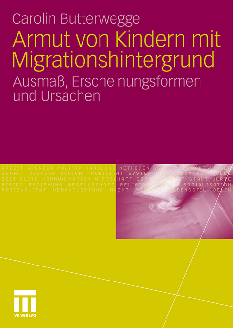 Armut von Kindern mit Migrationshintergrund - Carolin Butterwegge