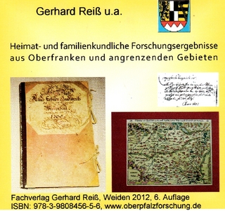 Oberfranken, Familien- u. Heimatkundliche Forschungsergbnisse aus Oberfranken und den angrenzenden Gebiten.