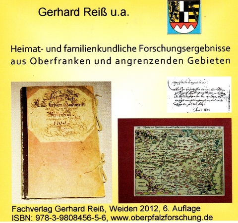 Oberfranken, Familien- u. Heimatkundliche Forschungsergbnisse aus Oberfranken und den angrenzenden Gebiten. - 