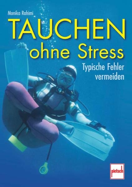 Tauchen ohne Stress - Monika Rahimi