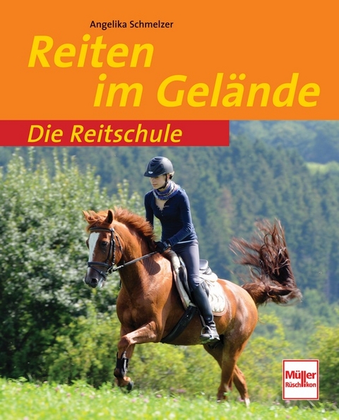 Reiten im Gel&auml;nde - Angelika Schmelzer