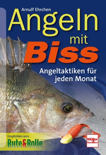 Angeln mit Biss - Arnulf Ehrchen