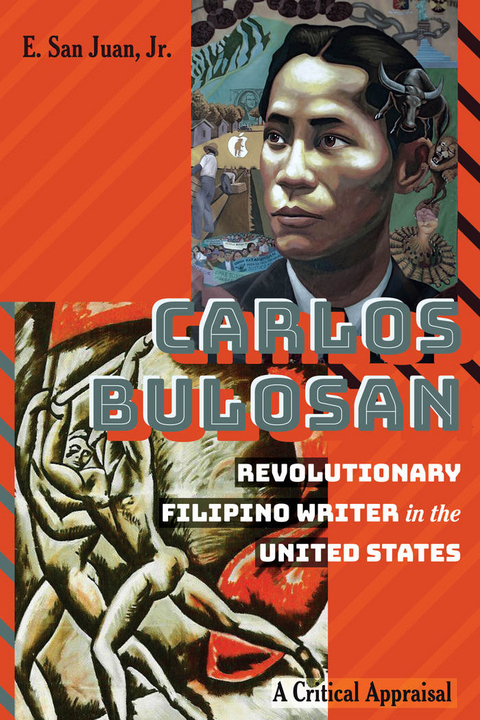 Carlos Bulosan-Revolutionary Filipino Writer in the United States - San Juan Jr.  Jr. E. San Juan
