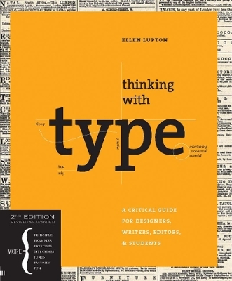 Thinking With Type 2nd Ed - Ellen Lupton