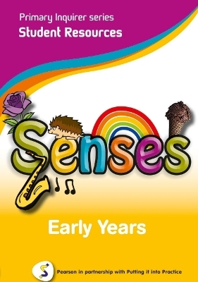 Primary Inquirer series: Senses Early Years Student CD - Lesley and Kenneth Snowball