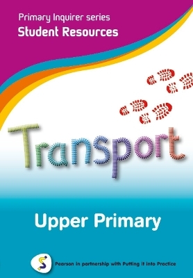 Primary Inquirer series: Transportation Upper Primary Student CD - Lesley and Kenneth Snowball
