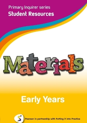 Primary Inquirer series: Materials Early Years Student CD - Lesley and Kenneth Snowball