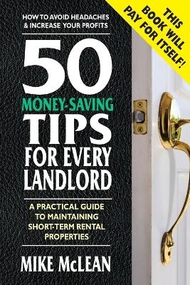 50 Money Saving Tips for Every Landlord - Mike McLean