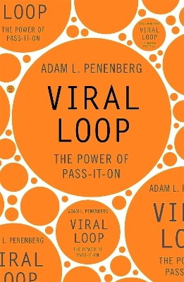 Viral Loop - Adam Penenberg