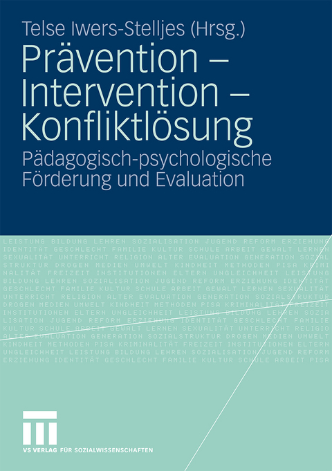 Pr&auml;vention - Intervention - Konfliktl&ouml;sung - 