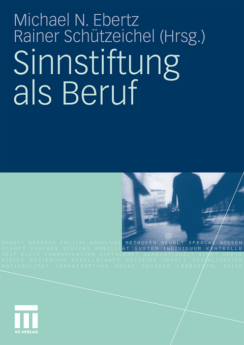Sinnstiftung als Beruf - 