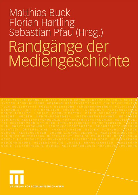 Randg&auml;nge der Mediengeschichte - 