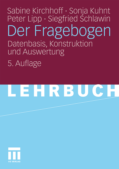 Der Fragebogen - Sabine Kirchhoff, Sonja Kuhnt, Peter Lipp, Siegfried Schlawin