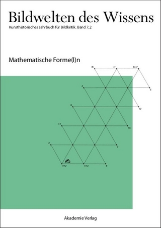 Bildwelten des Wissens / Mathematische Forme(l)n