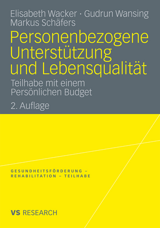 Personenbezogene Unterstützung und Lebensqualität