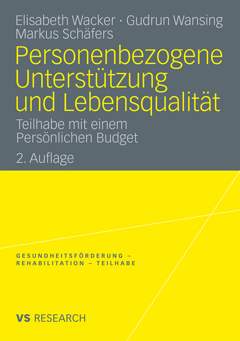 Personenbezogene Unterst&uuml;tzung und Lebensqualit&auml;t - Elisabeth Wacker, Gudrun Wansing, Markus Sch&auml;fers