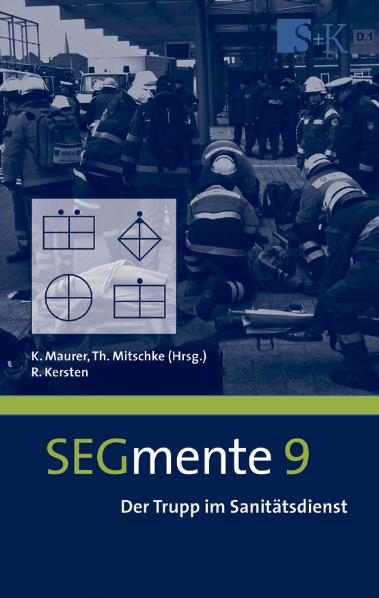 Der Trupp im Sanit&auml;tsdienst - Rainer Kersten