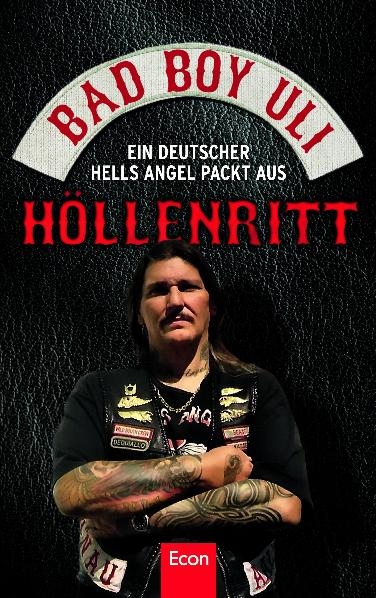 H&ouml;llenritt - Bad Bad Boy Uli (Ulrich Detrois)