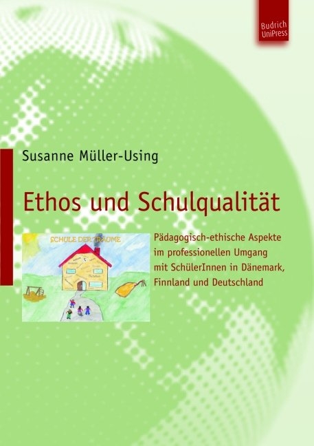 Ethos und Schulqualit&auml;t - Susanne M&uuml;ller-Using
