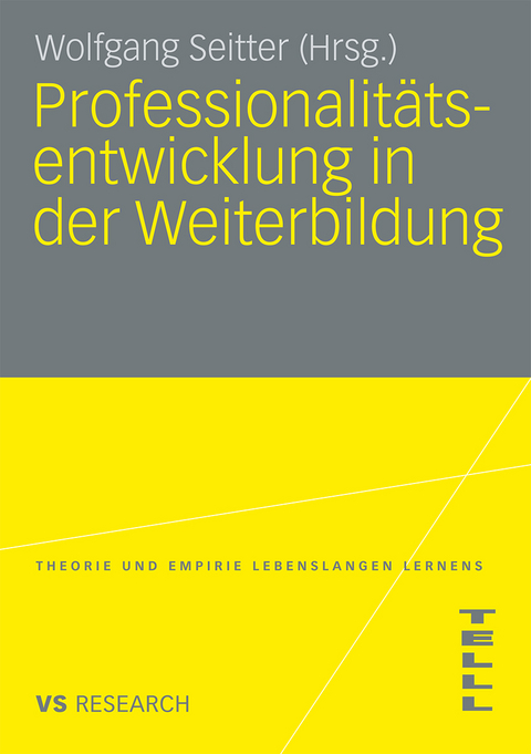 Professionalit&auml;tsentwicklung in der Weiterbildung - 