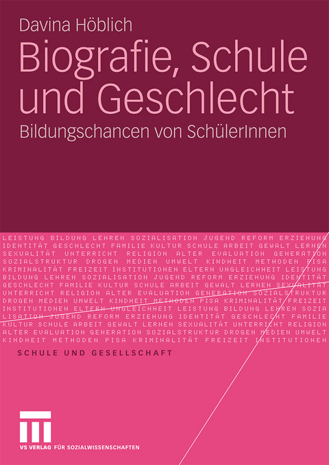 Biografie, Schule und Geschlecht - Davina H&ouml;blich