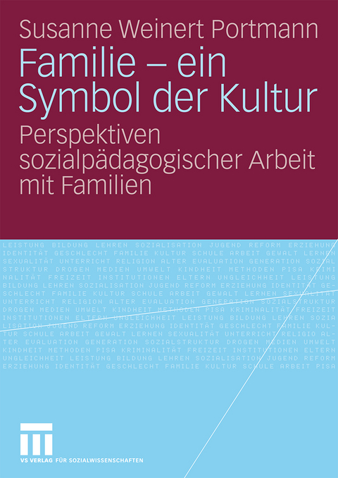 Familie - ein Symbol der Kultur - Susanne Weinert Portmann