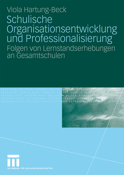 Schulische Organisationsentwicklung und Professionalisierung - Viola Hartung-Beck