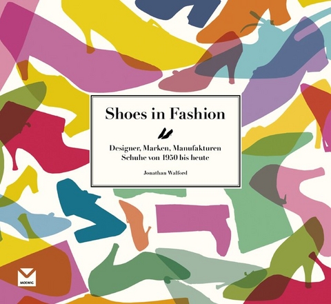 Shoes in Fashion - Jonathan Walford
