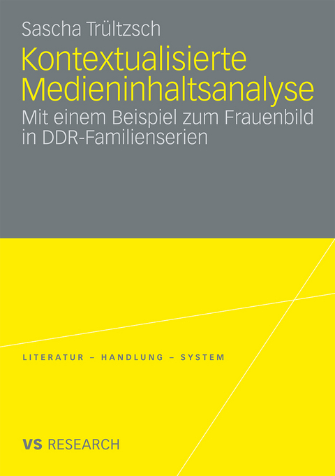 Kontextualisierte Medieninhaltsanalyse - Sascha Tr&uuml;ltzsch