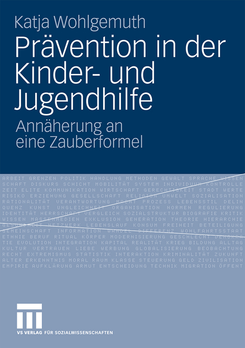 Pr&auml;vention in der Kinder- und Jugendhilfe - Katja Wohlgemuth