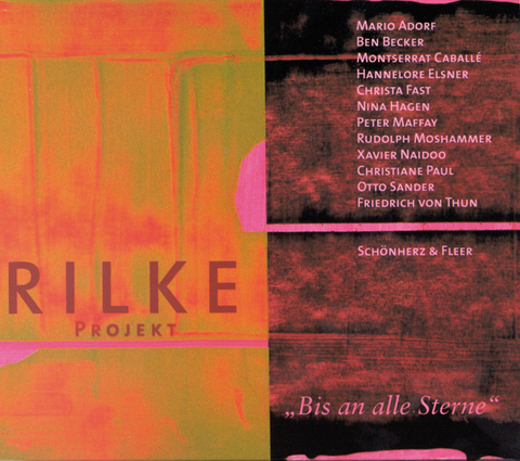 Rilke Projekt. Bis an alle Sterne - Rainer Maria Rilke