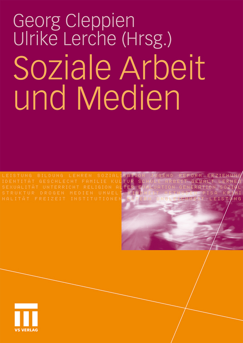 Soziale Arbeit und Medien - 