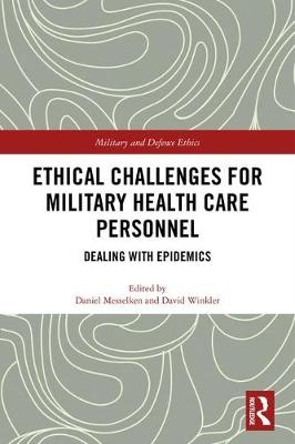 Ethical Challenges for Military Health Care Personnel