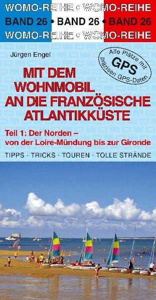 Mit dem Wohnmobil an die französische Atlantikküste